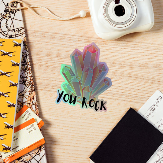 You Rock Gemstone Cluster Holographic stickers XL gemstone rock hound stickers