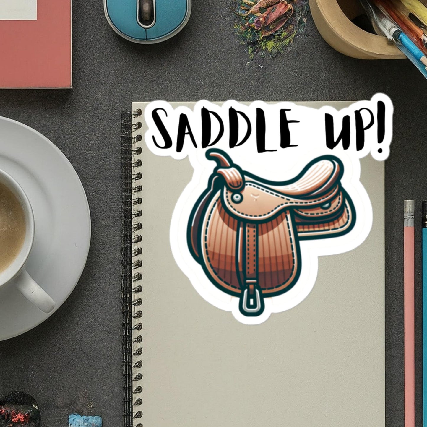 Saddle Up! Sticker Texas themed stickers texas humor texas phrases texas prideBubble-free stickers